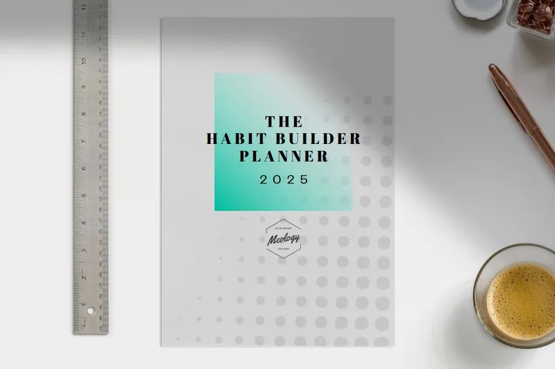 The Habit Builder Planner 2025 - PDF Printable Planner